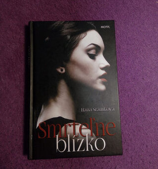 Hana Šrámková - Smrteľne blízko (2017)