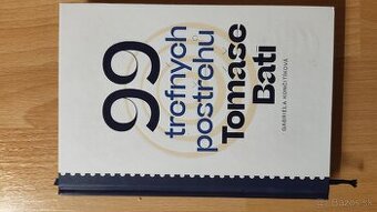 99 trefnych postrehov Tomasa Bati