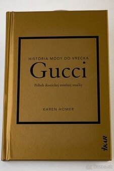 Gucci, Príbeh ikonickej módnej značky - Karen Homer - 1