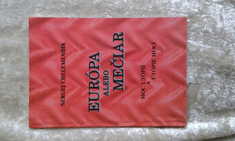 Európa alebo Mečiar (Moc utópii a utópie moci)