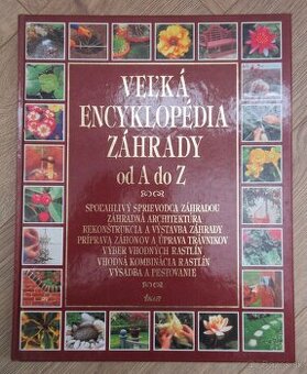 kniha Veľká encyklopédia záhrady od A-Z