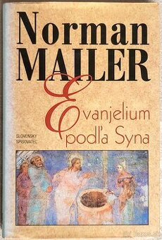 Norman Mailer - Evanjelium podľa Syna