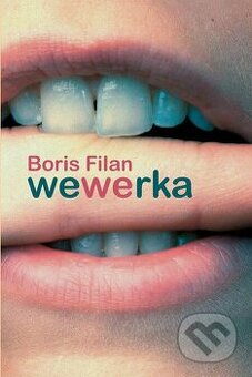 Robert Filan: Wewerka