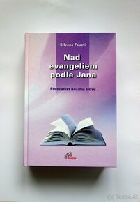 Kresťanská kniha Silvano Fausti - Nad evangeliem podle Jana