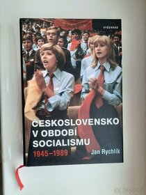 Ján Rychlik - Československo v období socialismu 1945 - 1989