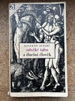 Kolektiv : Odvěké tabu a dnešní člověk