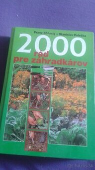2000 rád pre záhradkárov
