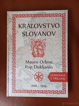 KRÁĽOVSTVO  SLOVANOV  Mauro Orbini