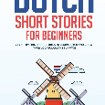 Lingo Mastery – Dutch Short Stories for Beginners - Ang-Hol