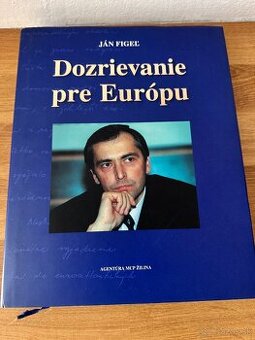 Ján Figeľ - Dozrievanie pre Európu