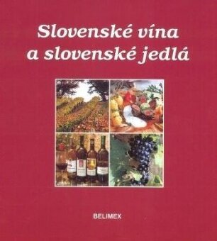 Slovenské vína a slovenské jedlá