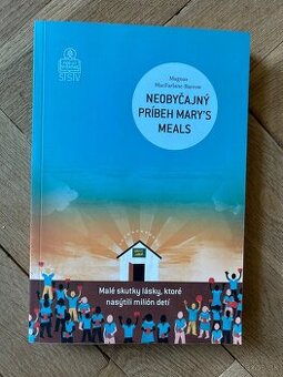 Neobyčajný príbeh Mary’s Meals