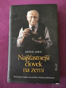 Najšťastnejší človek na zemi - Eddie Jaku
Ako nová.