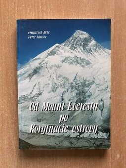 2 x podpis - Od Mount Everestu po Korytnačie ostrovy