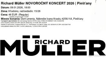Richard Müller, Piestany, 9.1., 2 vstupenky