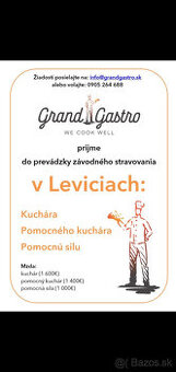 Spoločnosť Grand Gastro prijme kuchárov a pomoc.sily