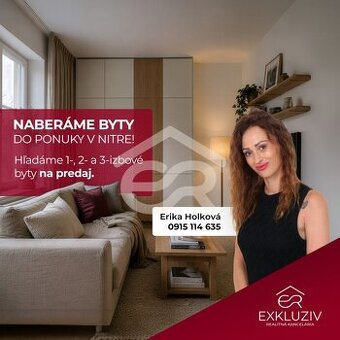 Hľadáme byty v Nitre  Premeňte predaj na úspech bez starost