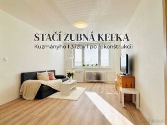 STAČÍ ZUBNÁ KEFKA | 3-IZBOVÝ BYT PO REKONŠTRUKCII KUZMÁNYHO