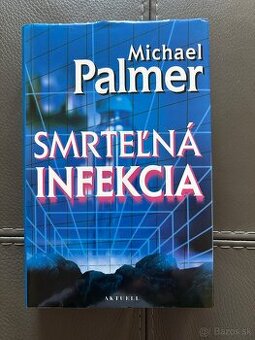 Michael Palmer - Smrteľná infekcia