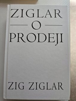 Ziglar o prodeji - Zig Ziglar