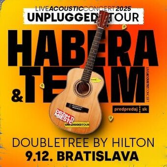 HABERA & TEAM UNPLUGGED TOUR 2025 - Bratislava
