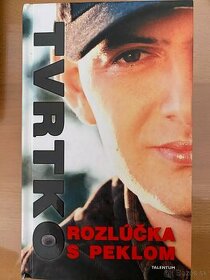 Tvrtko Vujity: Rozlucka s peklom