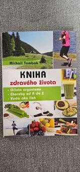 Kniha zdravého života - Michail Tombak