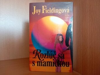 Rozlúč sa s mamičkou - dráma 330 strán, vydanie 1993