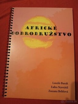 László Barak/Ľubo Navrátil: Africké dobrodružstvo (2019)