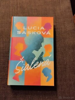Lucia Sasková - Šialená