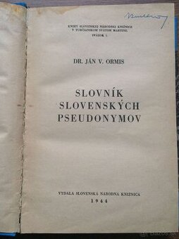 Ormisov Slovník slovenských pseudonymov, 1944