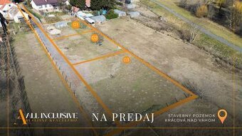ALL INCLUSIVE I STAVEBNÉ POZEMKY NA VÝSTAVBU RD KRÁĽOVÁ NAD