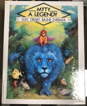 Mýty a legendy - Vlky, draky, bájne zvieratá