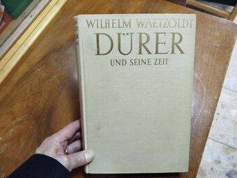 DÜRER UND SEINE ZEIT (DÜRER A JEHO ČAS)--1935--Wilhelm Waetz