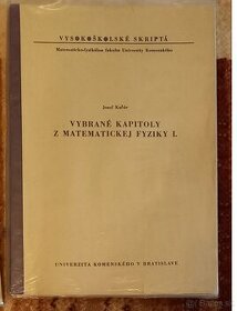 Kačúr J., Vybrané kapitoly matematickej fyziky I.