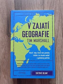 V zajati geografie - Tim Marshall