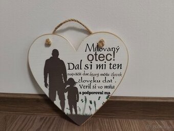 Dekorácia na stenu Milovaný otec, Dal si mi ten...