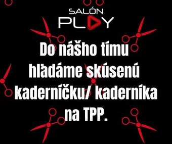Kaderníčka / kaderník na TPP