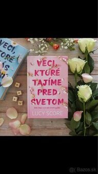 Kniha: VECI, KTORÉ TAJÍME PRED SVETOM - LUCY SCORE