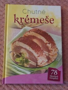 Predám knihu CHUTNÉ KREMEŠE