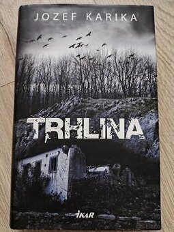 Trhlina, Jozef Karika