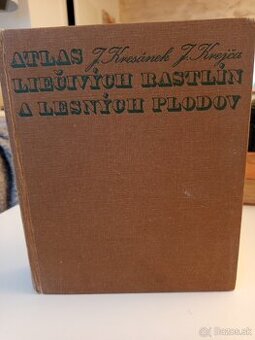 Atlas liečivých rastlín a lesných plodov