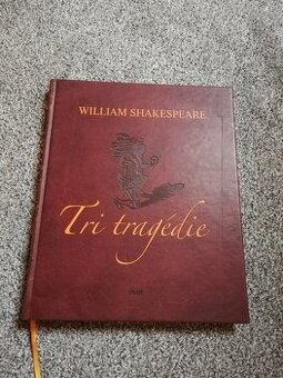 William Shakespeare - Tri tragédie