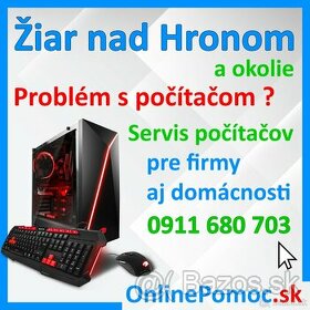 Servis PC, podpora pre firmy, weby, e-shopy  Žiar nad Hronom