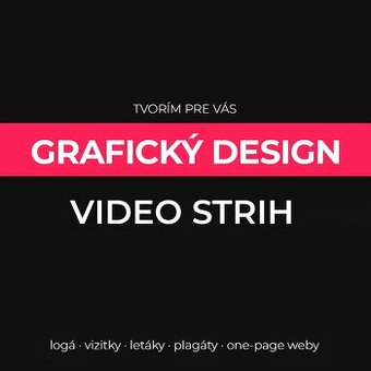 Grafika, ktorá predáva + Video strih