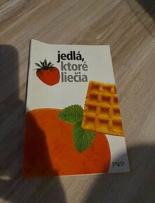 Kolektív autorov – Jedlá, ktoré liečia