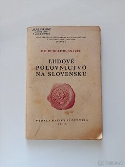 Ľudové poľovníctvo na Slovensku - Rudolf Bednárik - 1943
