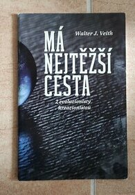 Ma nejstezsi cesta