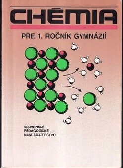 Chémia pre 1 ročník gymnázií