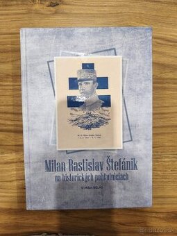 Milan Rastislav Štefánik na historických pohľadniciach